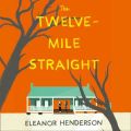 Twelve-Mile Straight