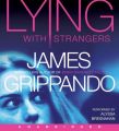 Lying with Strangers