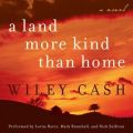 Land More Kind Than Home
