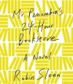 Mr. Penumbra's 24-Hour Bookstore