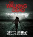 Walking Dead: The Road to Woodbury