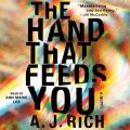 Hand That Feeds You