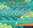 In the Sea There Are Crocodiles