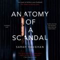 Anatomy of a Scandal
