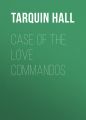 Case of the Love Commandos