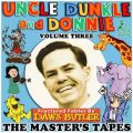 Uncle Dunkle and Donnie, Vol. 3