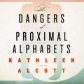 Dangers of Proximal Alphabets