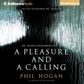 Pleasure and a Calling