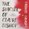 Suicide of Claire Bishop