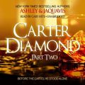 Carter Diamond, Part Two
