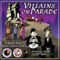 Villains on Parade