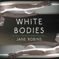 White Bodies