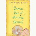 Queen Bee of Mimosa Branch