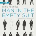 Man in the Empty Suit
