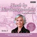North by Northamptonshire: Series 2