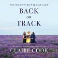 Wildwater Walking Club: Back on Track