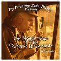Petaluma Radio Players Present: The Misadventure of the Psychic Detective