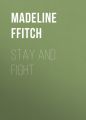 Stay and Fight