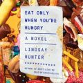 Eat Only When You're Hungry