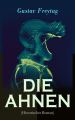 DIE AHNEN (Historischer Roman)