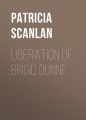 Liberation of Brigid Dunne