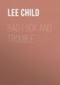 Bad Luck And Trouble