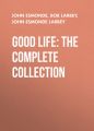 Good Life: The Complete Collection
