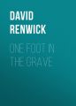 One Foot in the Grave