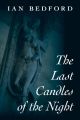 The Last Candles of the Night