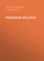 Profesor Wilczur