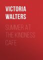 Summer at the Kindness Cafe