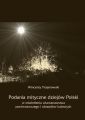 Podania mityczne dziejow Polski w oswietleniu wiaroznawstwa porownawczego i obrzedow ludowych