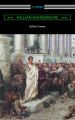 Julius Caesar (Annotated by Henry N. Hudson with an Introduction by Charles Harold Herford)