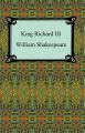 King Richard III (King Richard the Third)