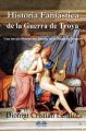 Historia Fantastica De La Guerra De Troya