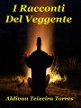 I Racconti Del Veggente