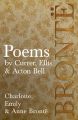 Poems - by Currer, Ellis & Acton Bell
