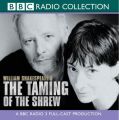 Taming Of The Shrew, The  (Bbc Radio Shakespeare)