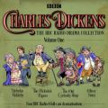 Charles Dickens: The BBC Radio Drama Collection: Volume One