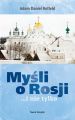 Mysli o Rosji… i nie tylko