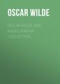 Oscar Wilde BBC Radio Drama Collection