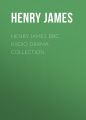 Henry James BBC Radio Drama Collection