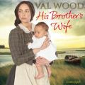 His Brother's Wife
