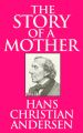 Story of a Mother, The The