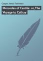 Mercedes of Castile: or, The Voyage to Cathay