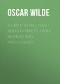 A Critic in Pall Mall: Being Extracts from Reviews and Miscellanies