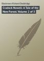 Cradock Nowell: A Tale of the New Forest. Volume 2 of 3