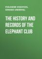 The History and Records of the Elephant Club