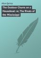 The Outdoor Chums on a Houseboat: or, The Rivals of the Mississippi