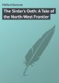 The Sirdar's Oath: A Tale of the North-West Frontier